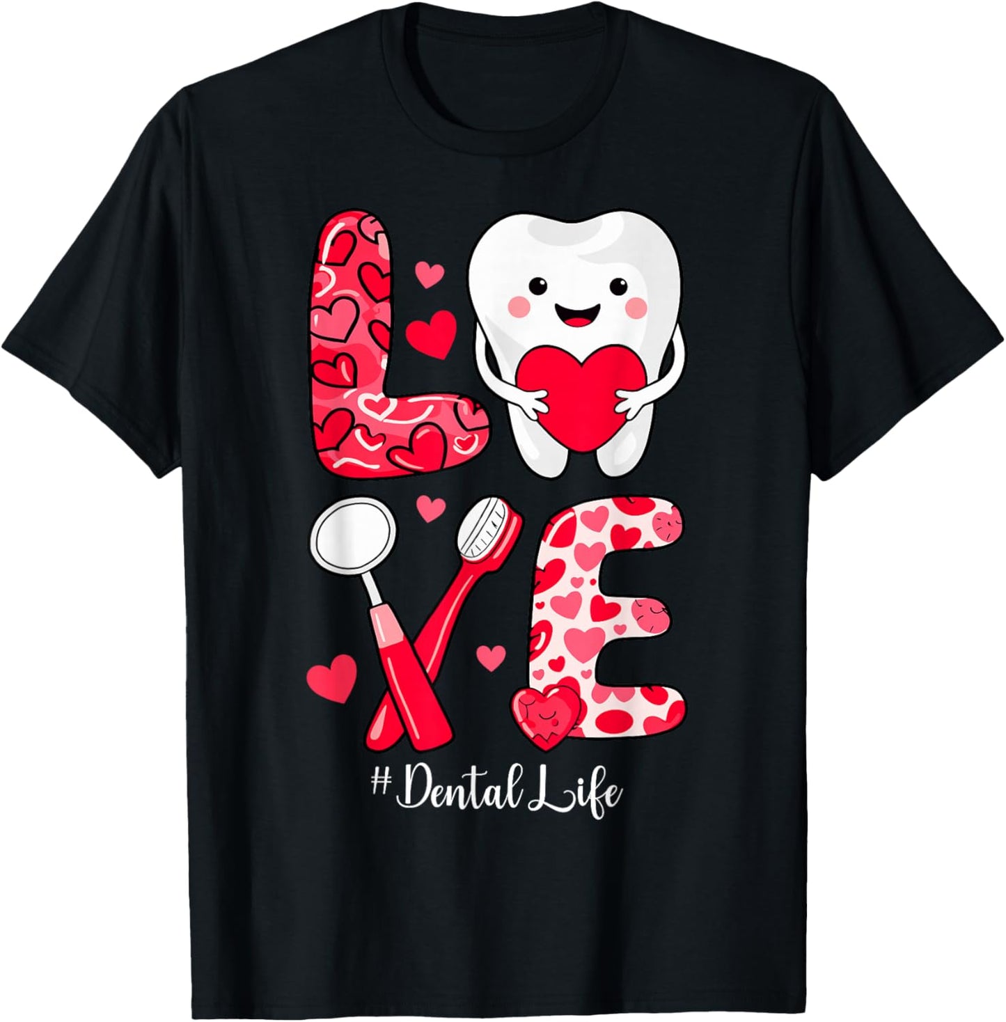 Love Dental Life Hygienist Couple Dentist Valentine's Day T-Shirt - T-Shirt | Black