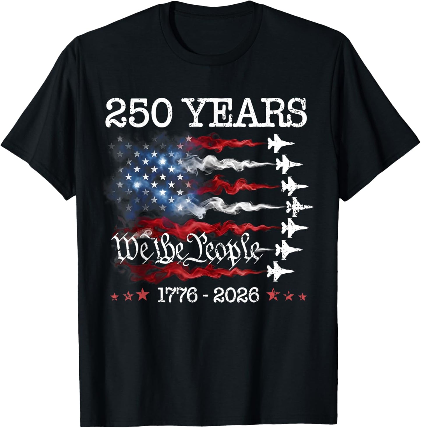 Vintage 250 Years 1776-2026 Flag USA Fighter Jets 4th July T-Shirt - T-Shirt | Black