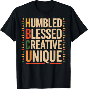 Humbled Blessed Creative Juneteenth School Historical HBCU T-Shirt - T-Shirt | Black