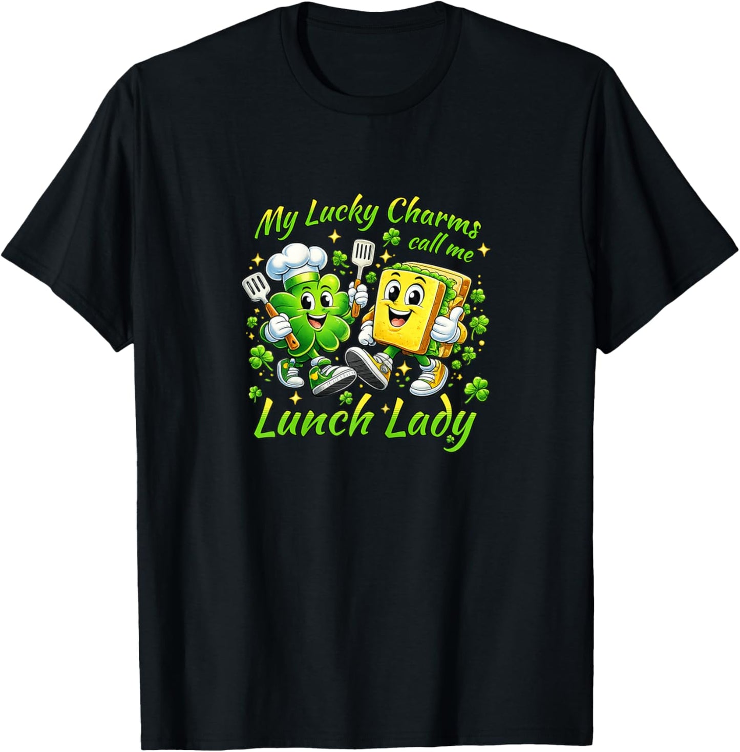 My Lucky Charms Call Me Lunch Lady Saint Patricks Day T-Shirt - T-Shirt | Black