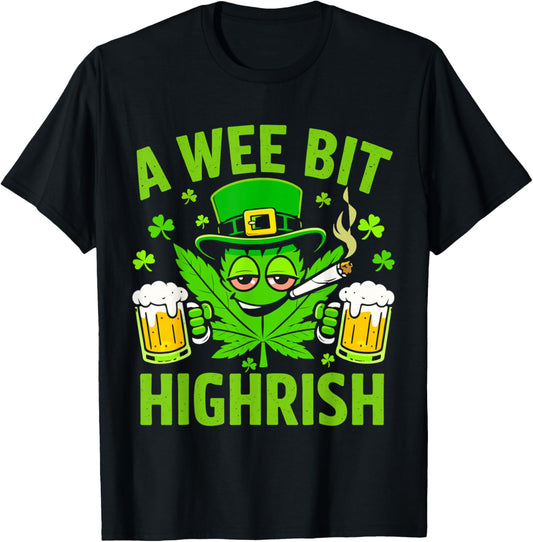 A Wee Bit Highrish Funny St Patricks Day Men Women T-Shirt - T-Shirt | Black