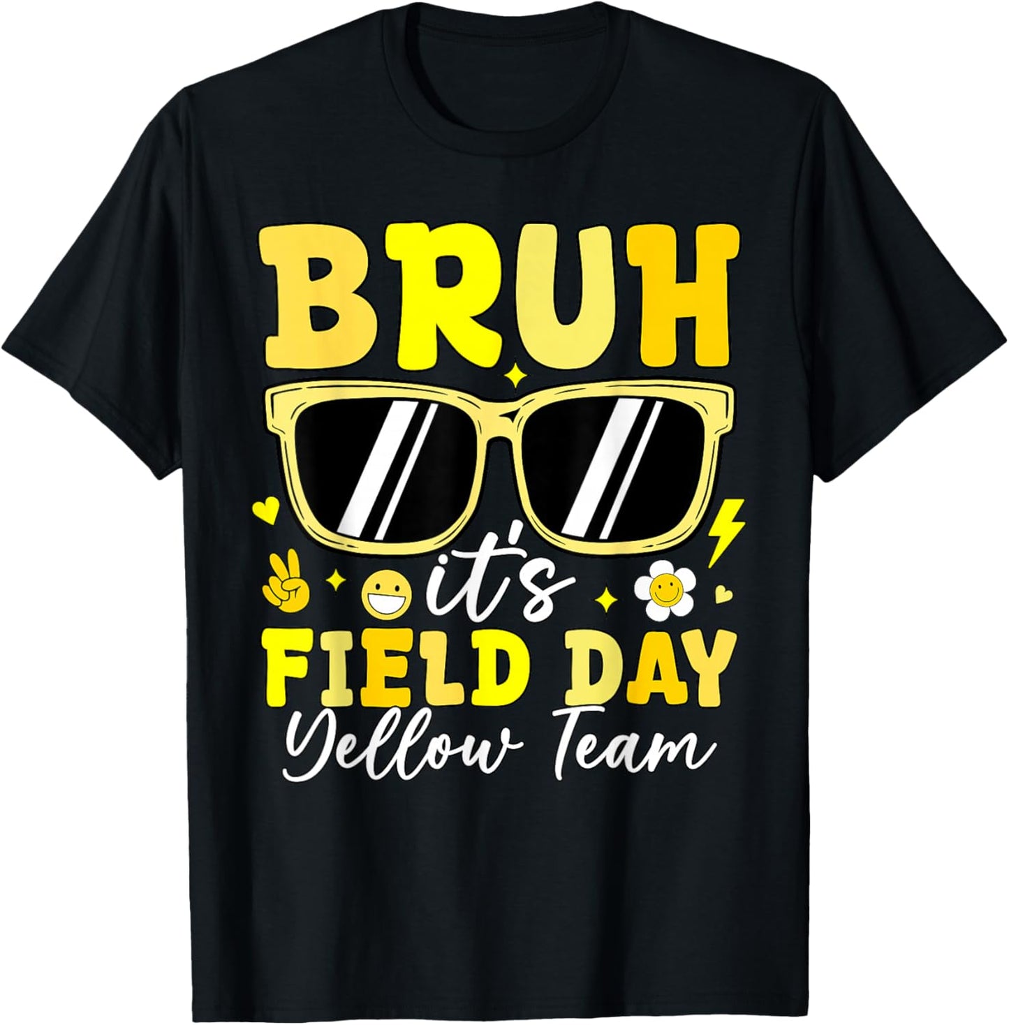 Bruh It's Field Day Yellow Team Outdoor Games Kids Teacher T-Shirt - T-Shirt | Black