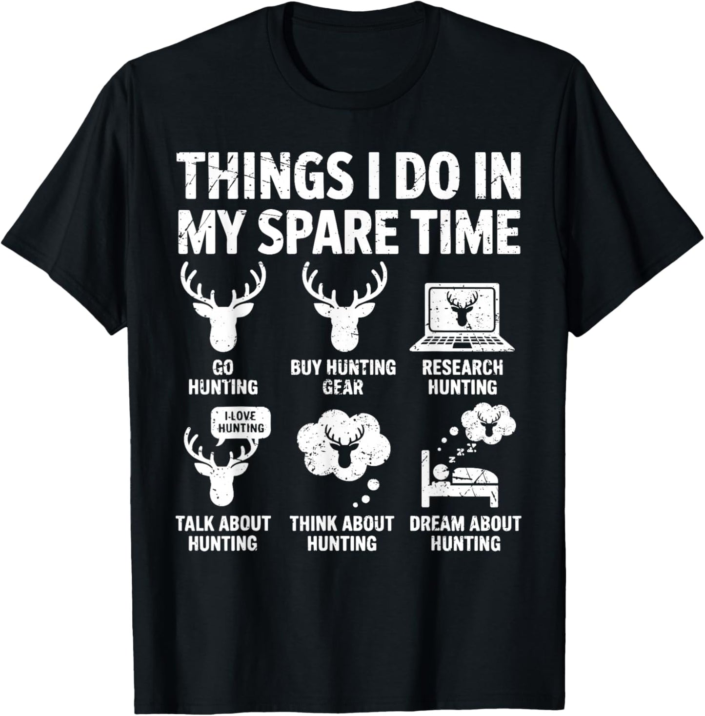 Things I Do in My Spare Time Hunting Funny Quote Deer Season T-Shirt - T-Shirt | Black
