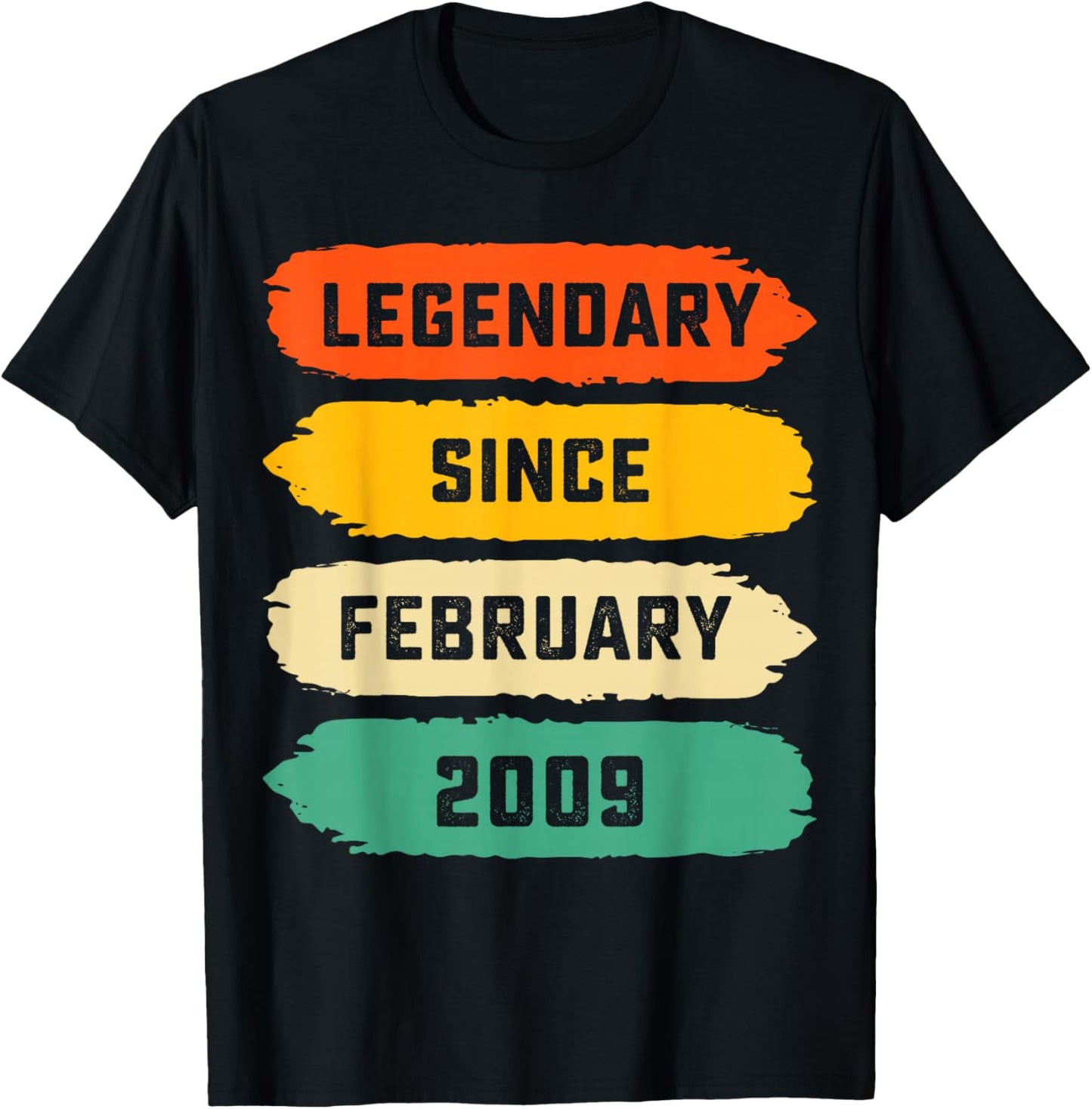 17th Birthday Gift Legendary Since February 2009 17 Yrs Old T-Shirt - T-Shirt | Black