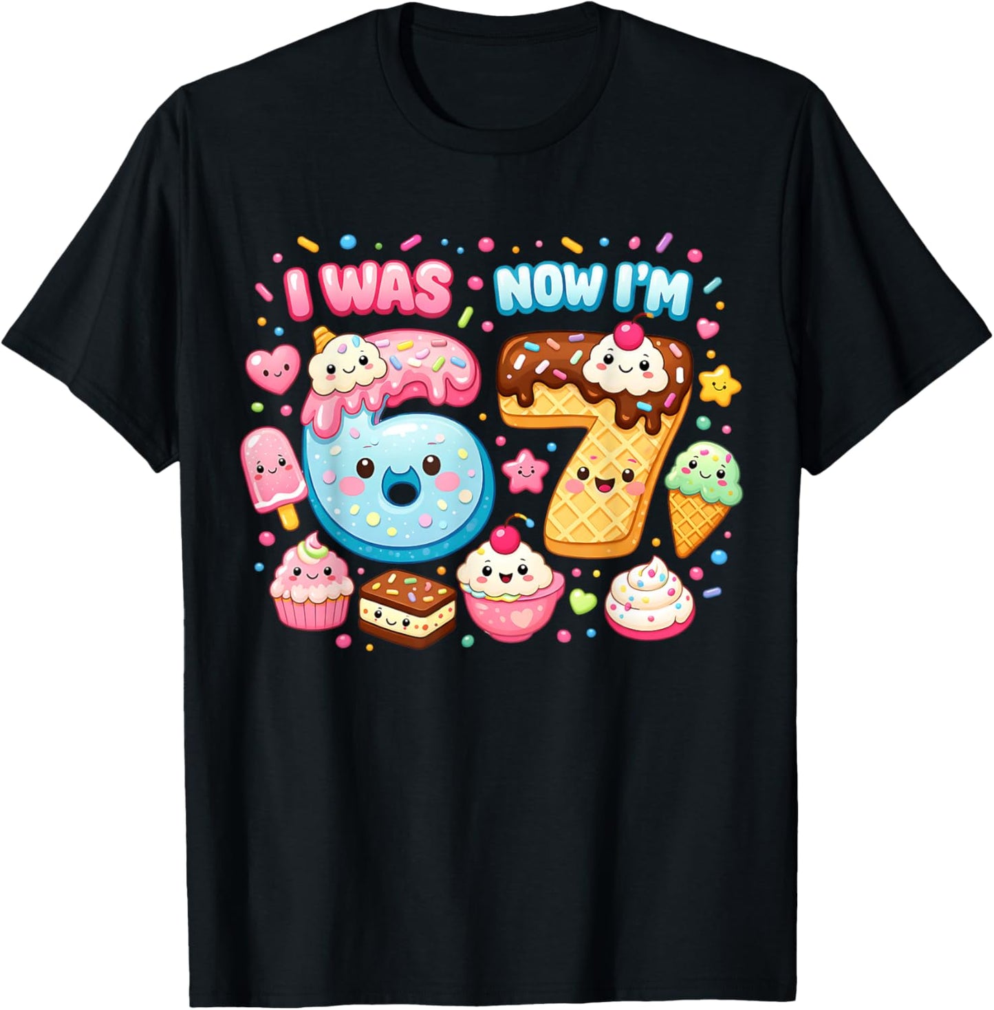 I was 6 Now I'm 7 Ice Cream Drip 67 Meme Kids Birthday Party T-Shirt - T-Shirt | Black