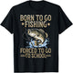 Born to Fish Forced to Go to School Men Kids Fishing Boys T-Shirt - T-Shirt | Black