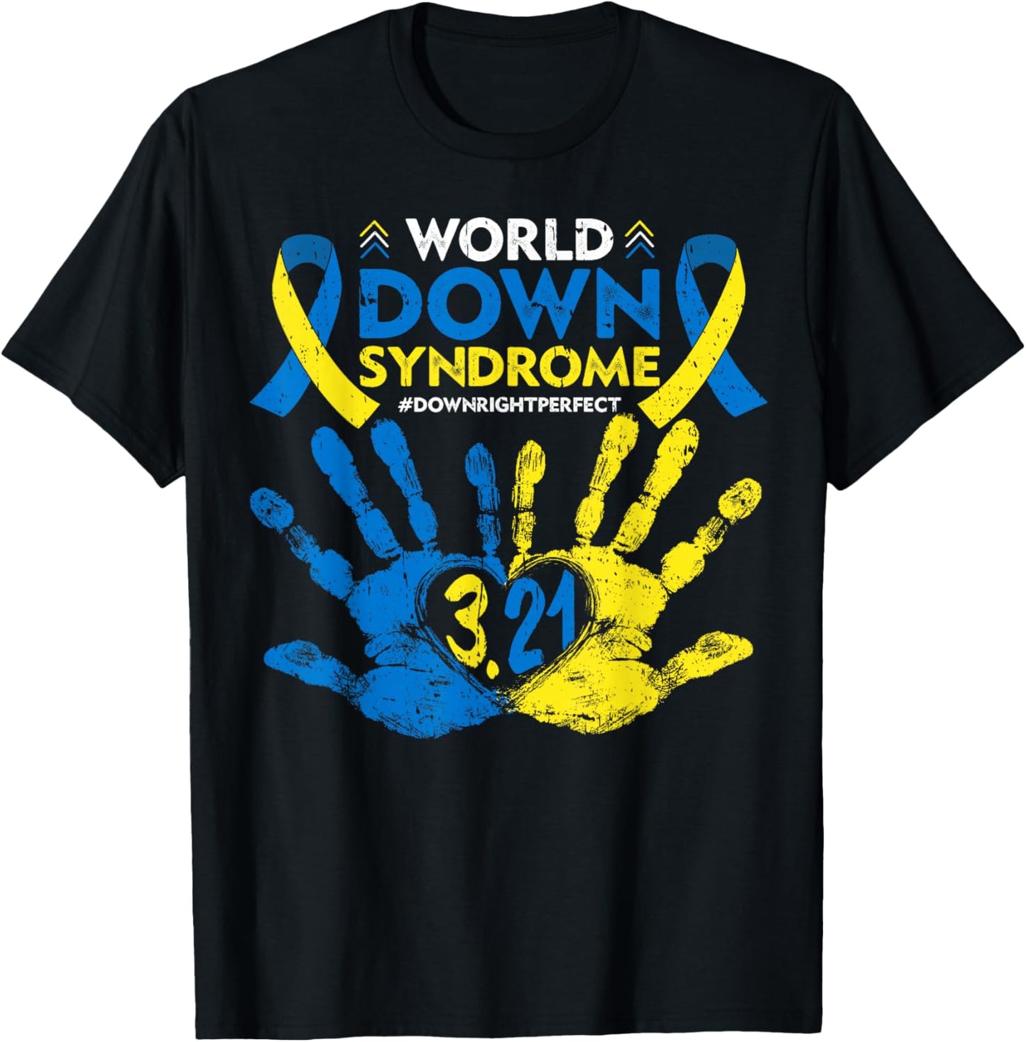Down Syndrome Awareness Shirts Men Women Down Right Perfect T-Shirt - T-Shirt | Black