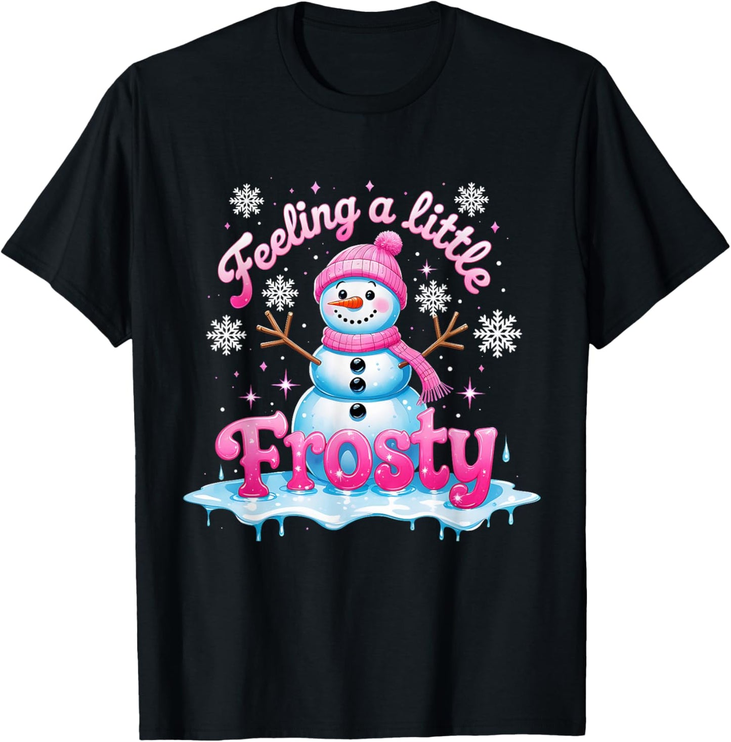 Feeling a Little Frosty Cute Snowman Winter Design T-Shirt - T-Shirt | Black