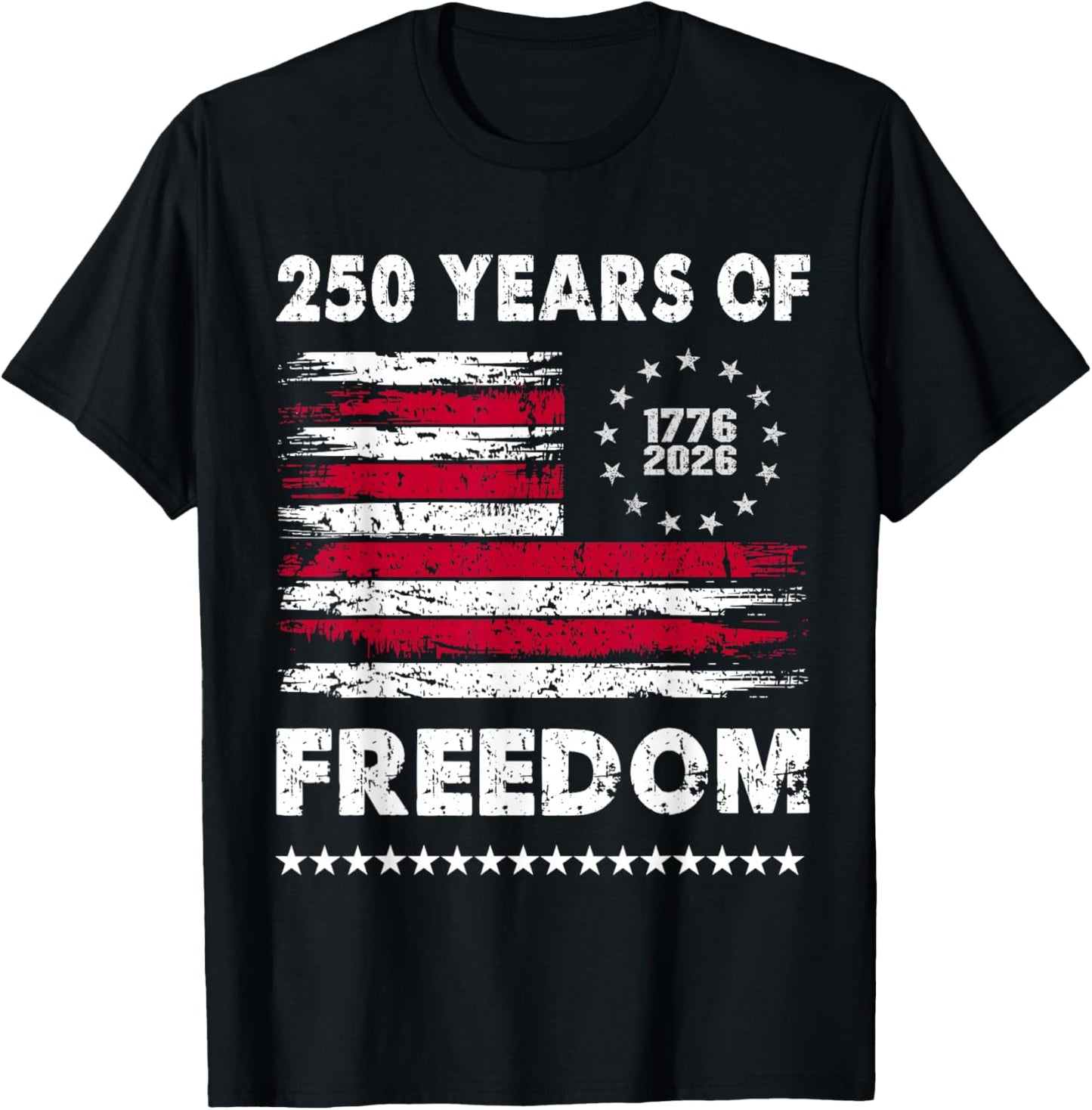 Vintage 250 Years of Freedom 1776 2026 American USA Flag T-Shirt - T-Shirt | Black