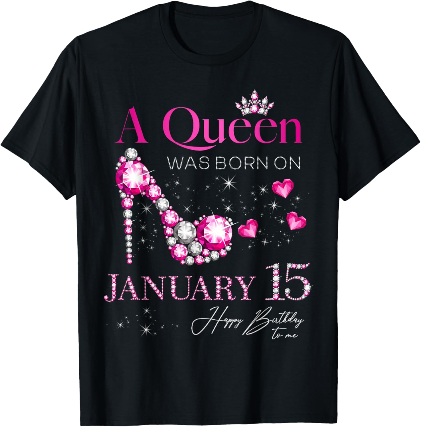 A Queen was Born on January 15, 15th January Birthday T-Shirt - T-Shirt | Black