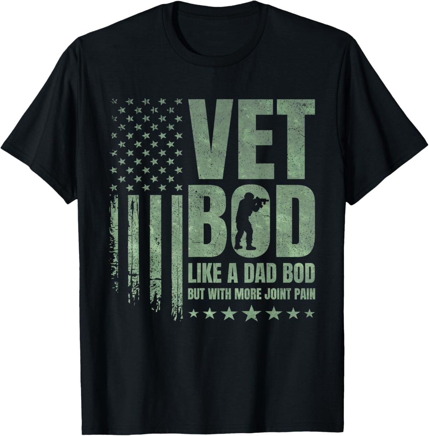 Vet BOD Like A Dad BOD But with More Joint Pain Military Vet T-Shirt - T-Shirt | Black