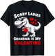 Sorry Ladies Grandma is My Valentine Dinosaur T-Shirt - T-Shirt | Black