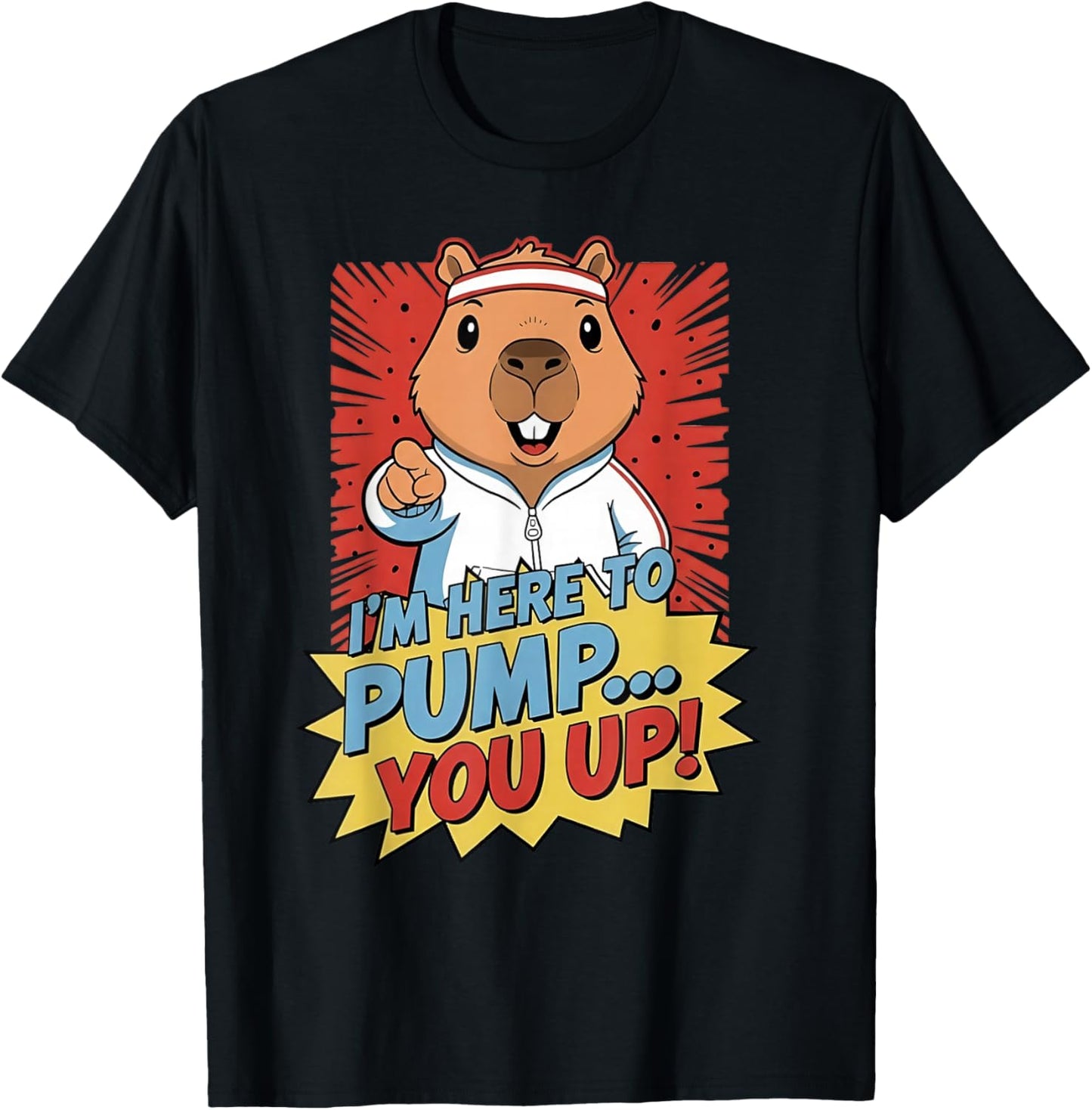 Beaver I'm Here to Pump You Up T-Shirt - T-Shirt | Black