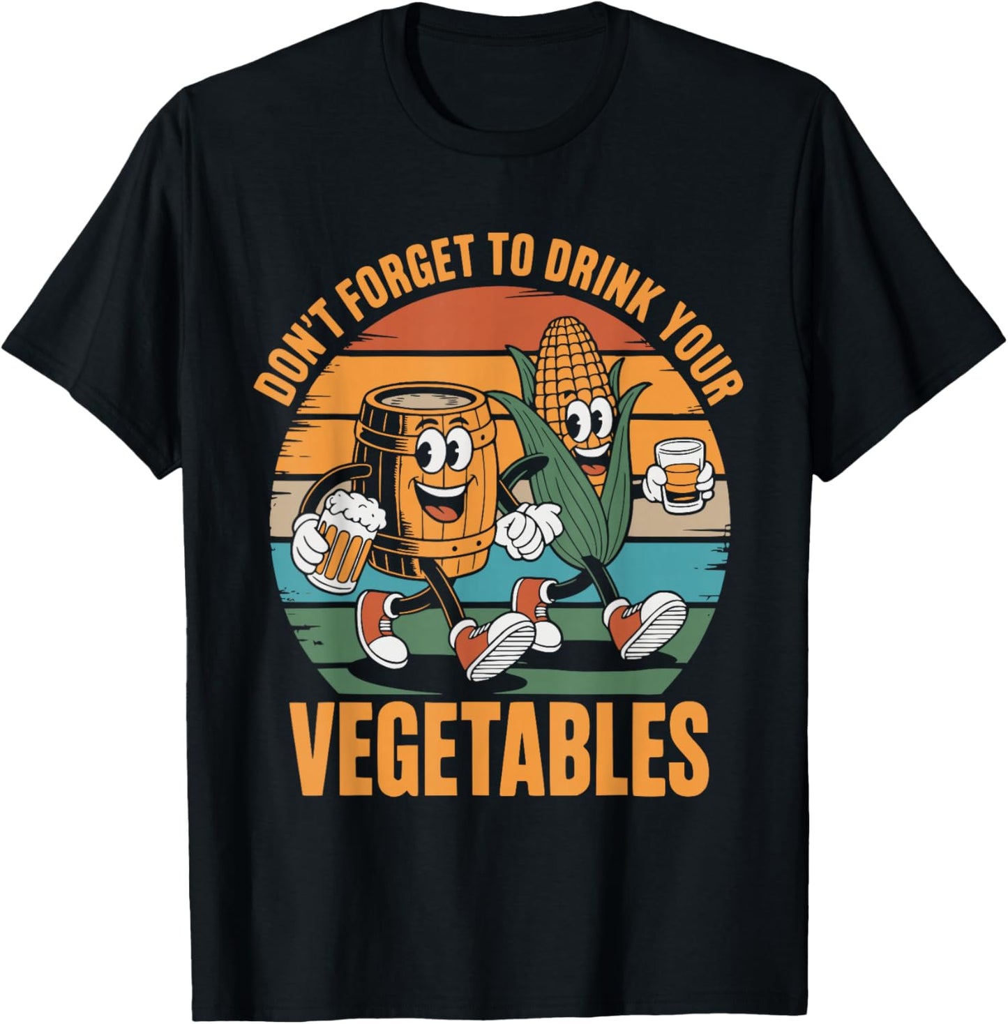 Don't Forget to Drink Your Vegetables Funny T-Shirt - T-Shirt | Black