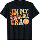 in My Show Girl Era Women Girls T-Shirt - T-Shirt | Black