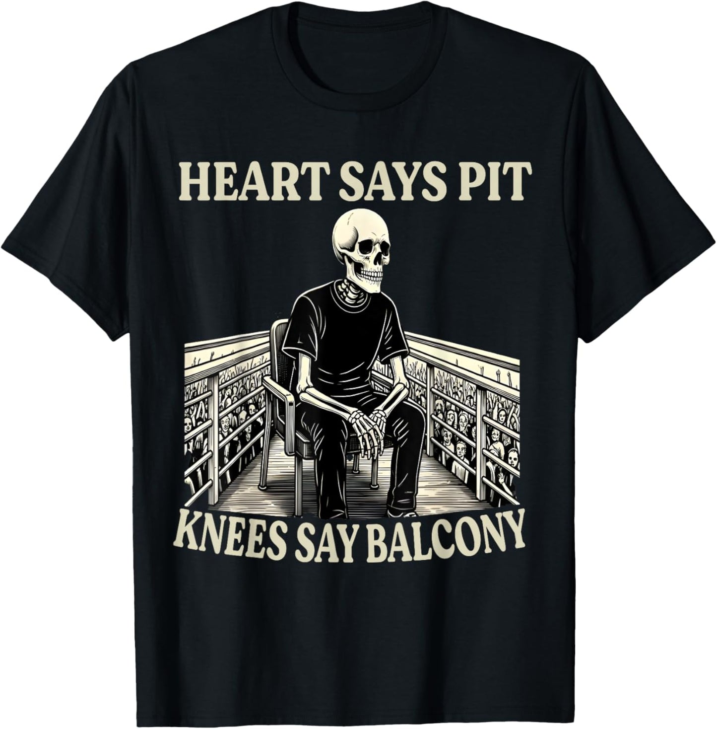 Vintage Heart Says Pit Knees Say Balcony Skeleton Quotes T-Shirt - T-Shirt | Black