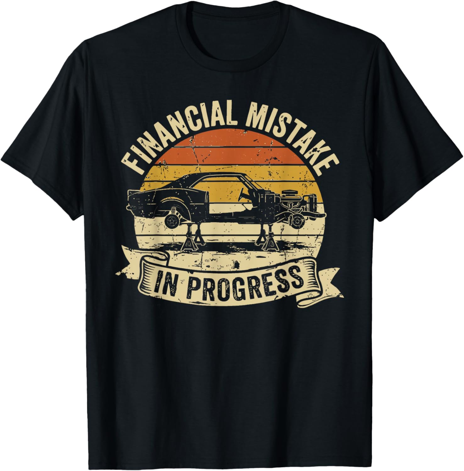 Financial Mistake in Progress Car Lover Funny Mechanic T-Shirt - T-Shirt | Black