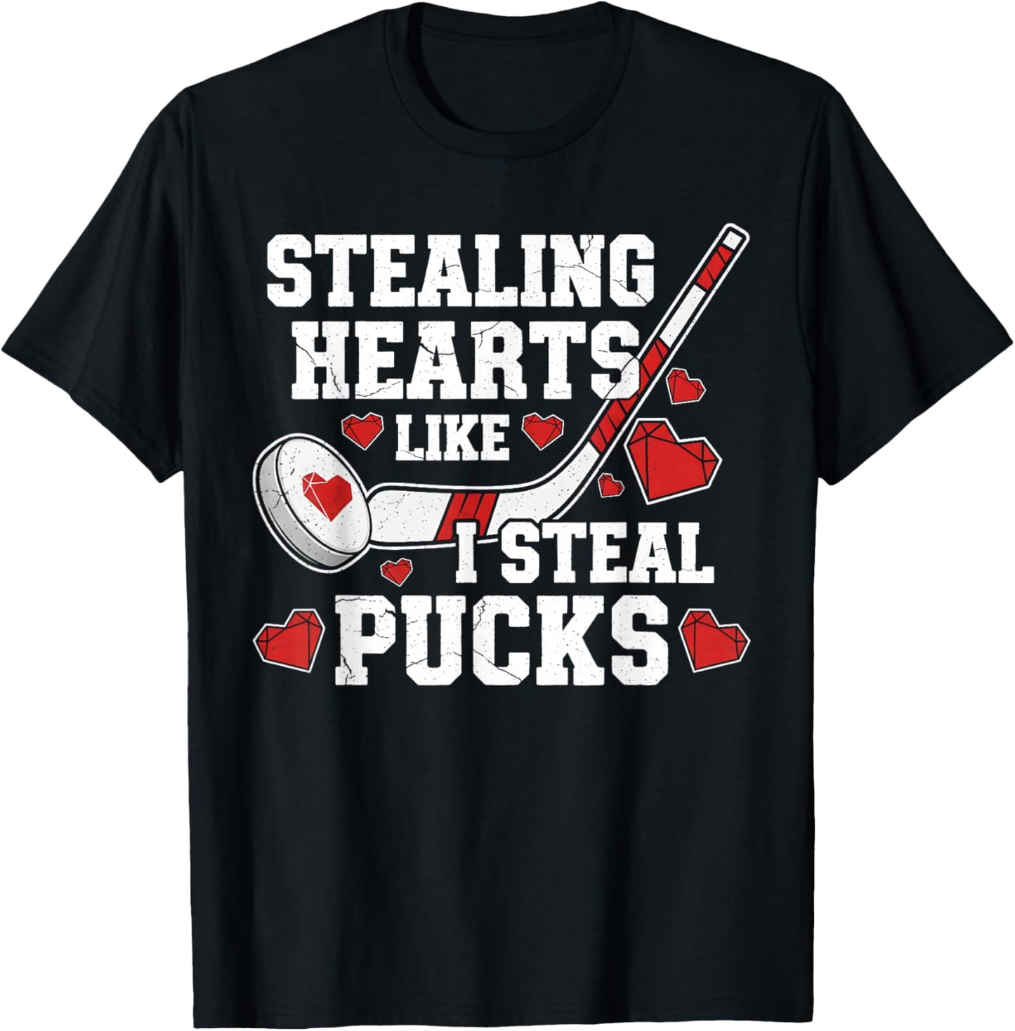 Stealing Hearts Like I Steal Pucks Valentine's Day Hockey T-Shirt - T-Shirt | Black