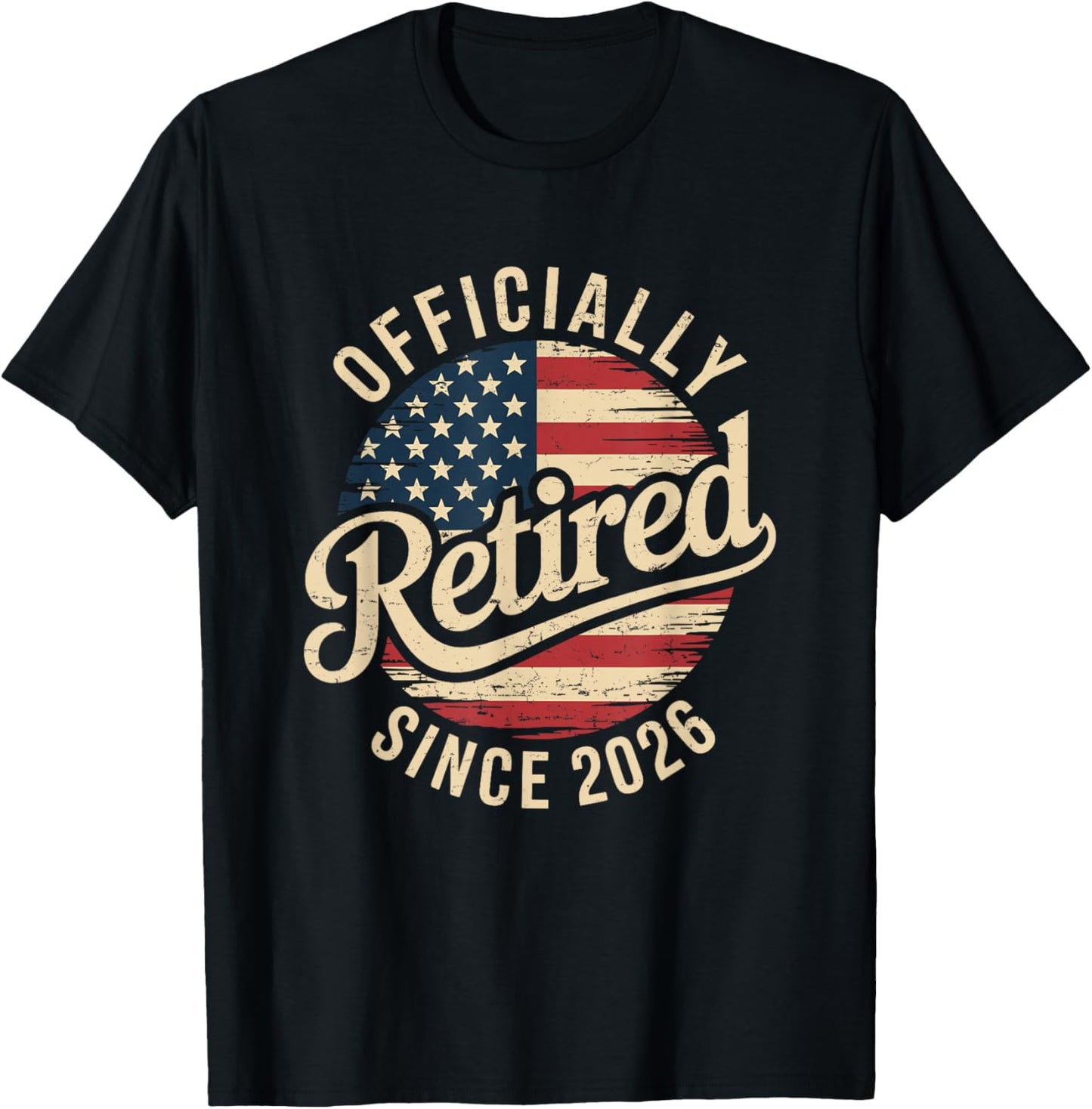 Retired 2026 Oficially Retired Retirement Men T-Shirt - T-Shirt | Black