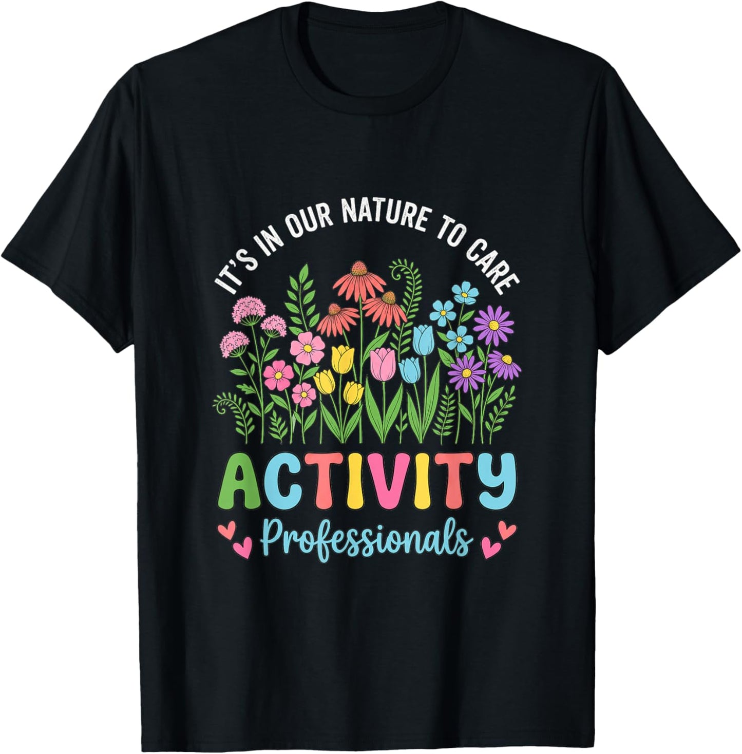 Activity Manager Activity Professionals Activity Coordinator T-Shirt - T-Shirt | Black