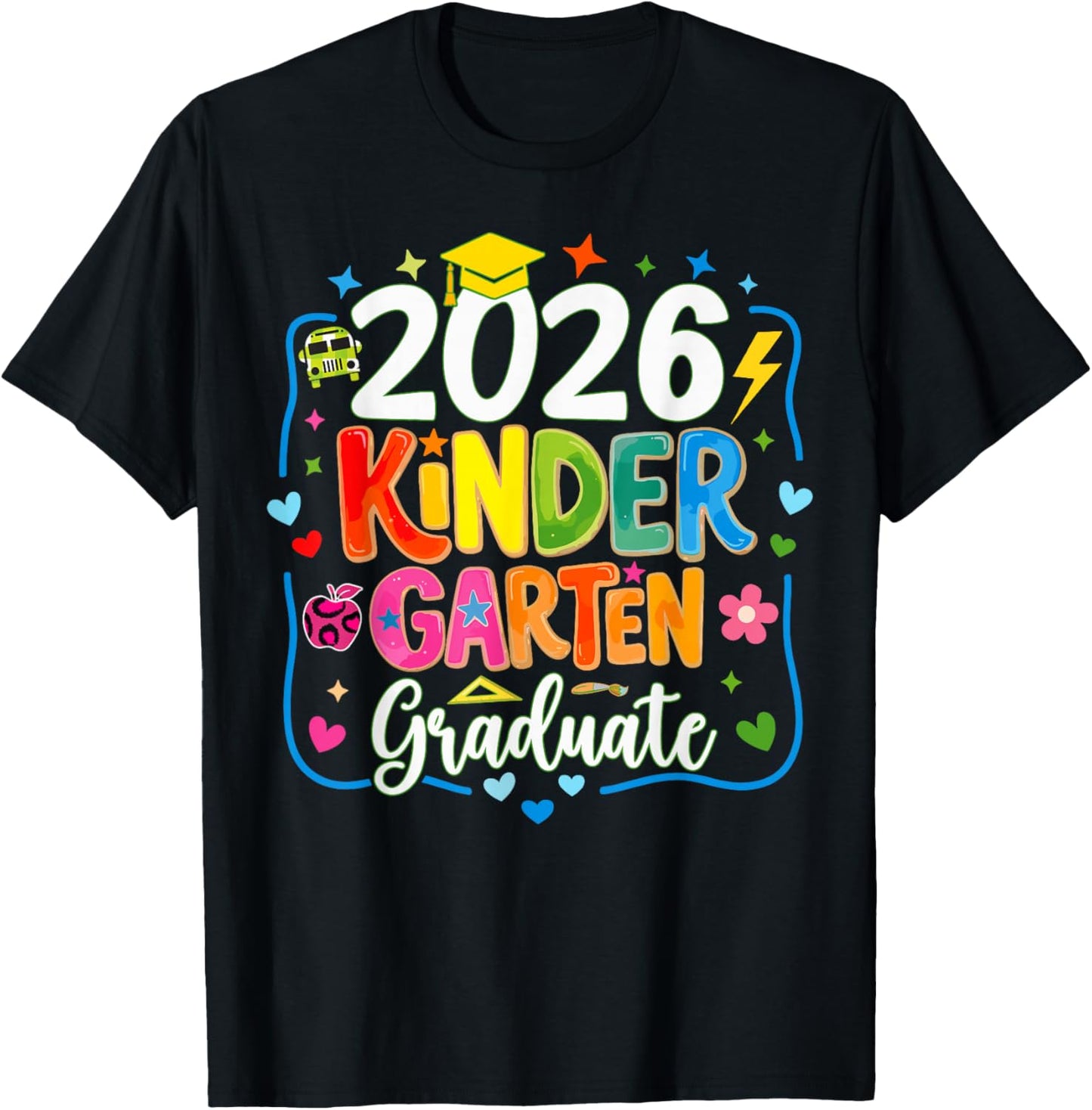 Kindergarten Graduation 2026 Kindergarten Last Day of School T-Shirt - T-Shirt | Black