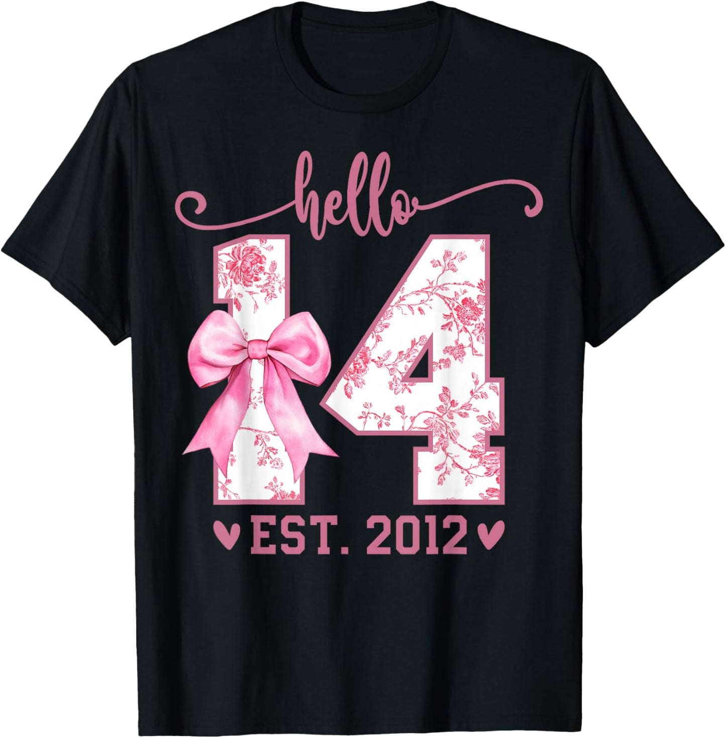 Hello Fourteen EST 2012 14th Birthday Coquette 14 Year Girl T-Shirt - T-Shirt | Black