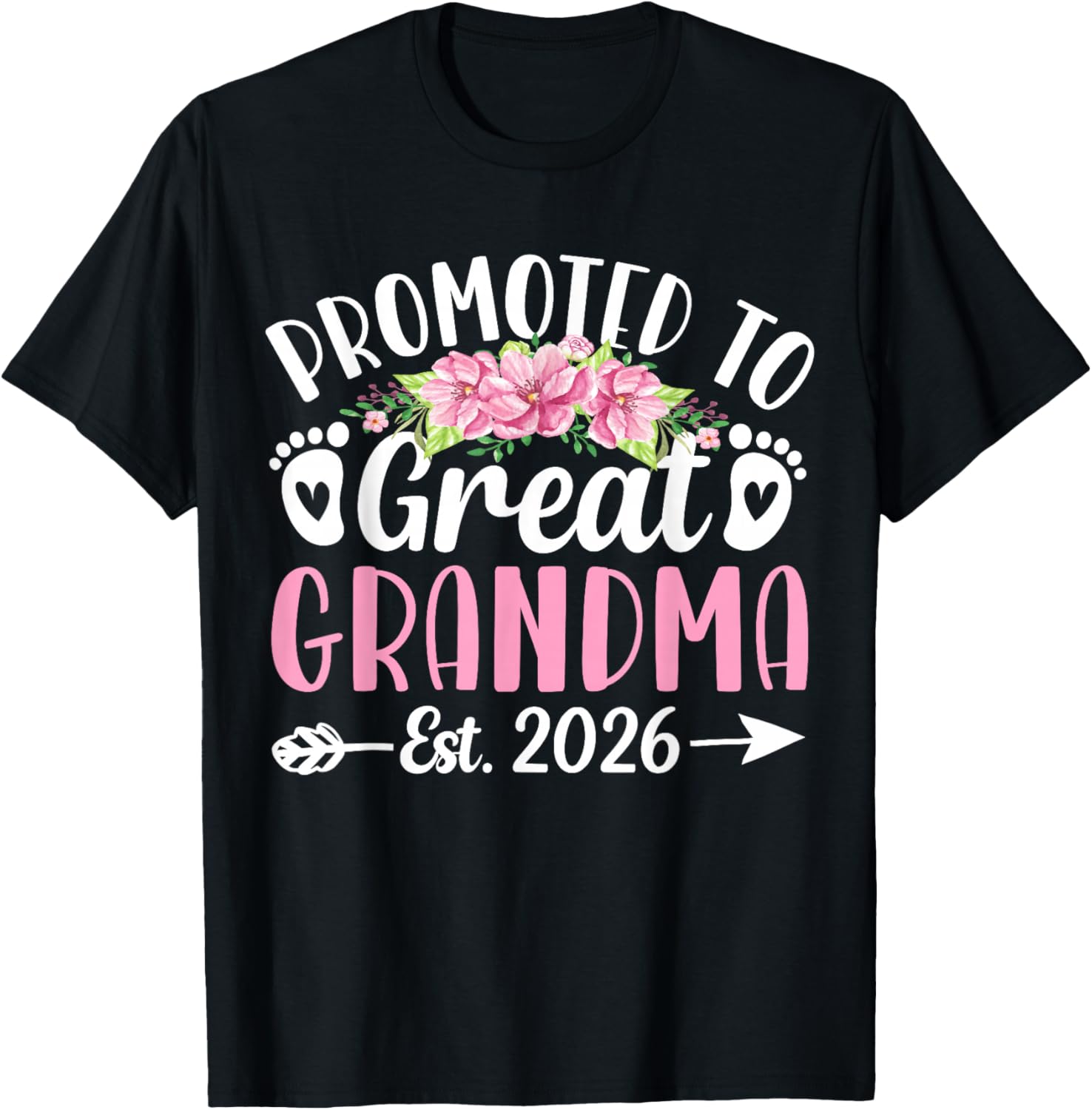 Promoted to Great Grandma Est 2026 First Time New Grandma T-Shirt - T-Shirt | Black
