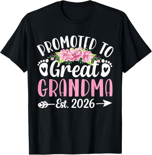 Promoted to Great Grandma Est 2026 First Time New Grandma T-Shirt - T-Shirt | Black
