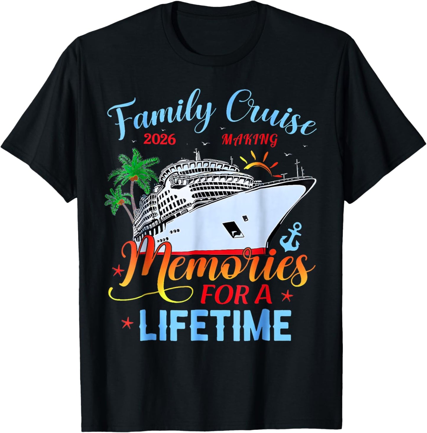 Family Cruise 2026 Family Matching Cruise Vacation Party T-Shirt - T-Shirt | Black