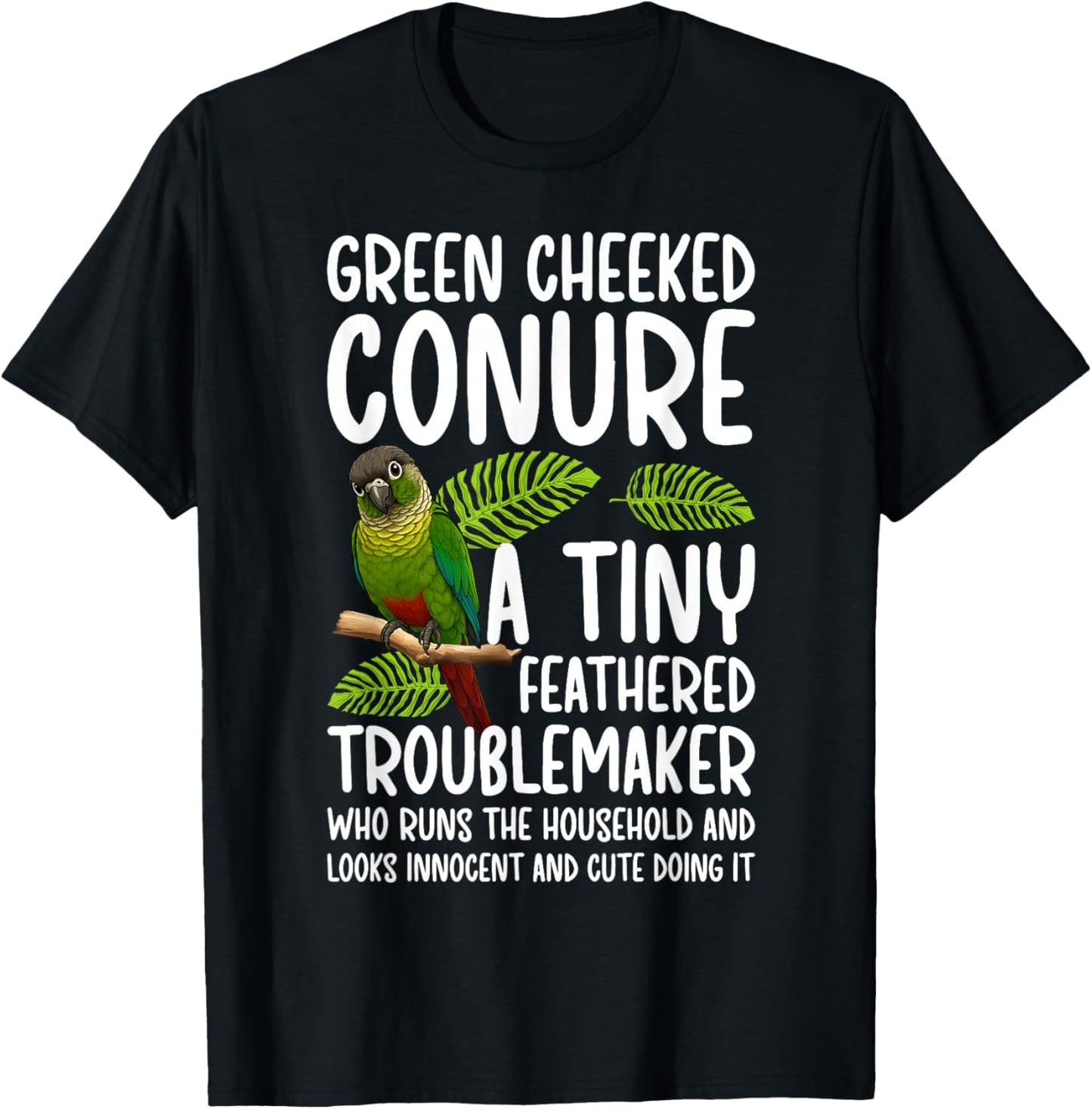 Sun Conure Definition Green Cheeked Conure Owner T-Shirt - T-Shirt | Black