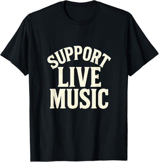Support Live Music - Local Bands Concert Hire T-Shirt - T-Shirt | Black