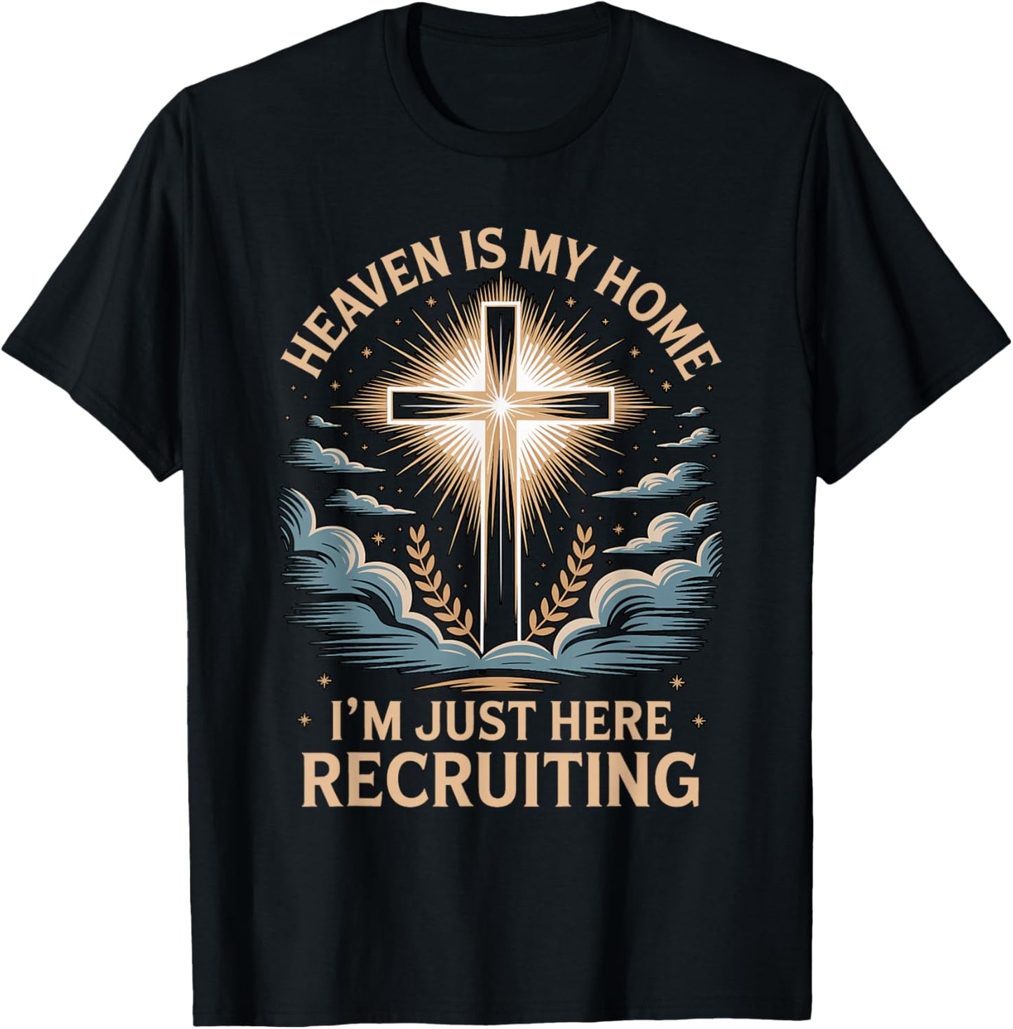 Heaven is My Home Faith Praying Cross Christian Bible Verse T-Shirt - T-Shirt | Black
