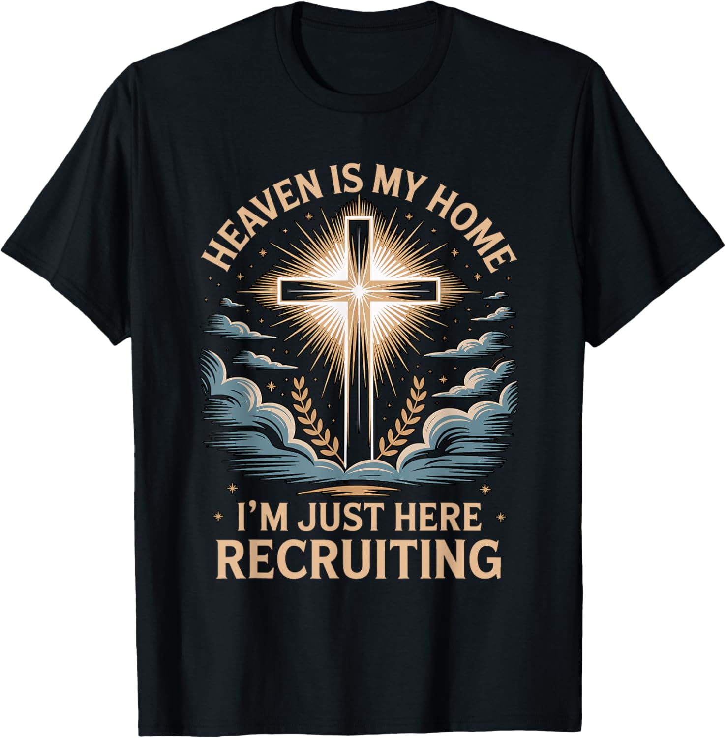 Heaven is My Home Faith Praying Cross Christian Bible Verse T-Shirt - T-Shirt | Black