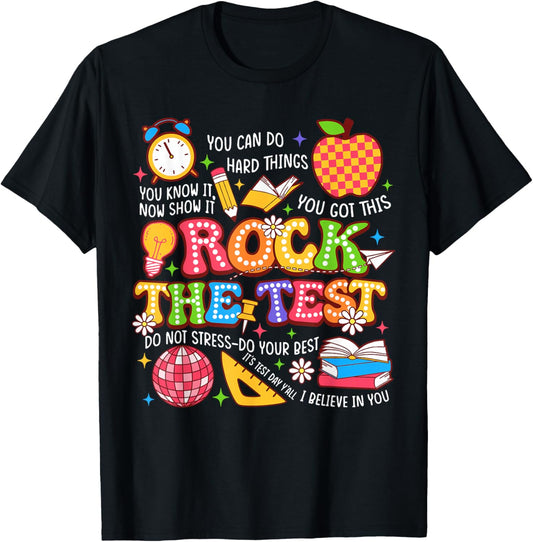 Rock The Test Dont Stress Motivation Testing Day Teacher T-Shirt - T-Shirt | Black