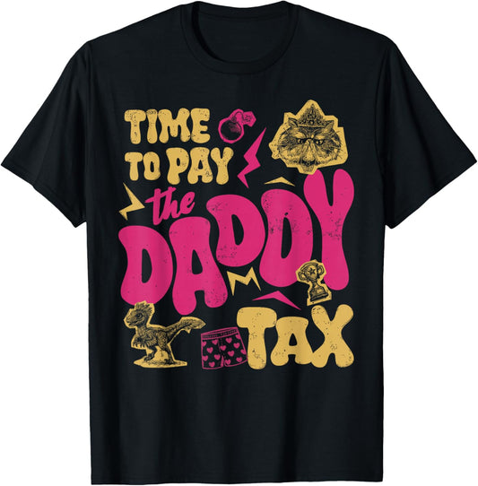 Time to Pay the Daddy Tax Retro Gamer Dad Father’s Day T-Shirt - T-Shirt | Black