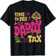 Time to Pay the Daddy Tax Retro Gamer Dad Father’s Day T-Shirt - T-Shirt | Black