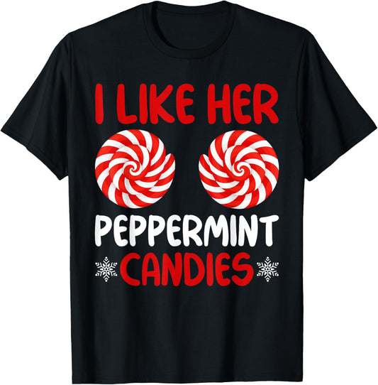 I Like Her Peppermint Candies Matching Christmas Couples T-Shirt - T-Shirt | Black