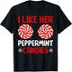 I Like Her Peppermint Candies Matching Christmas Couples T-Shirt - T-Shirt | Black