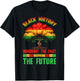 Honoring Past Inspiring Future Men Women Black History Month T-Shirt - T-Shirt | Black