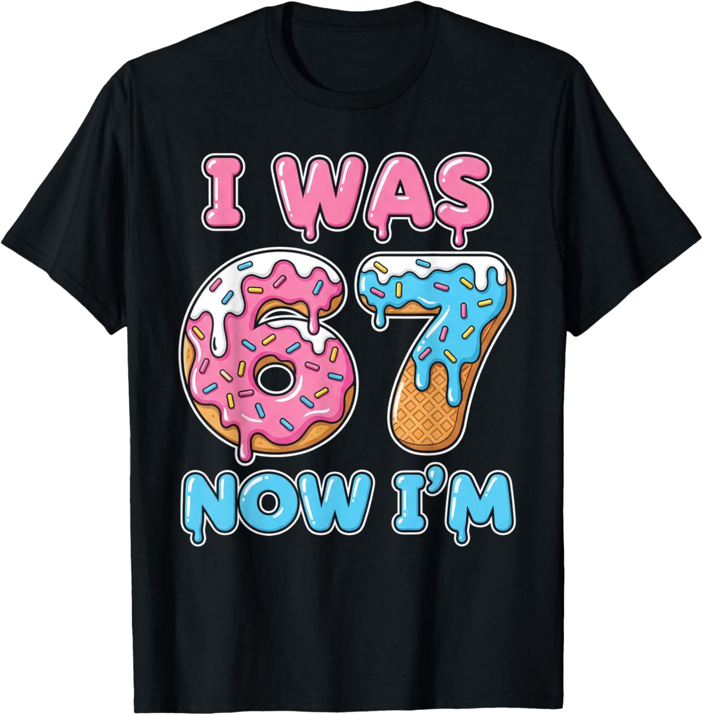 7 Year Old Birthday 67 Meme Kids I was 6 Now I'm 7 T-Shirt - T-Shirt | Black