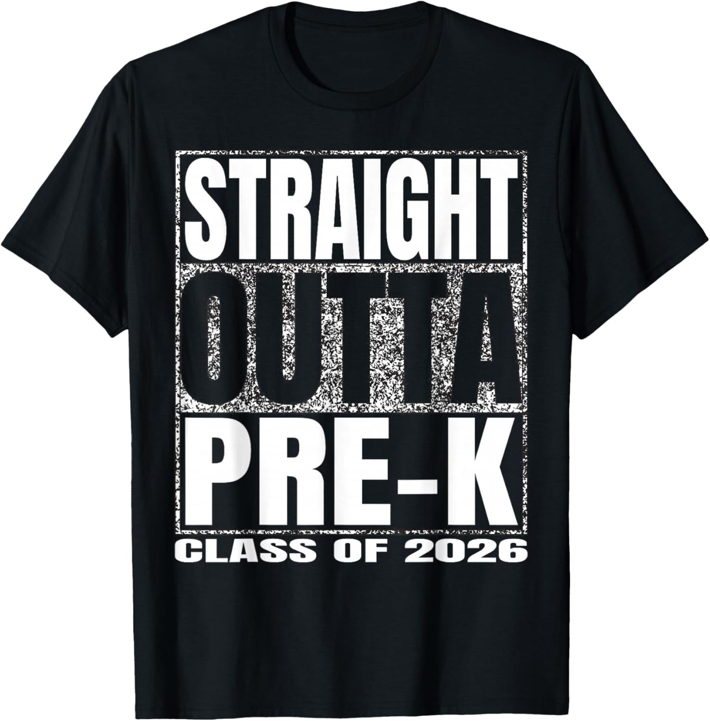 Straight Outta Pre-k School Class 2026 Graduate Year Pre k T-Shirt - T-Shirt | Black