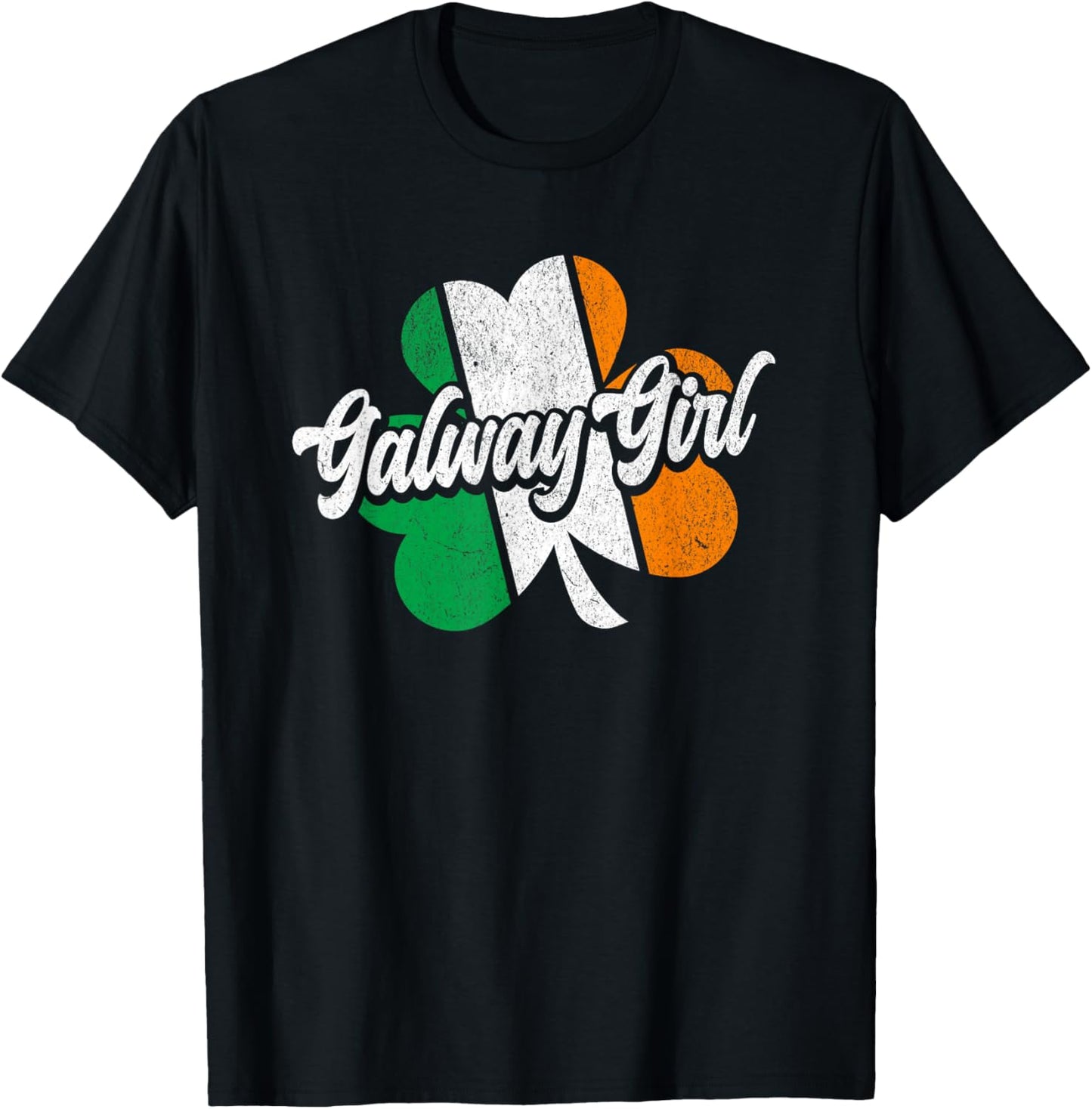 Galway Girl Irish Flag Ireland Funny St Patrick's Day T-Shirt - T-Shirt | Black