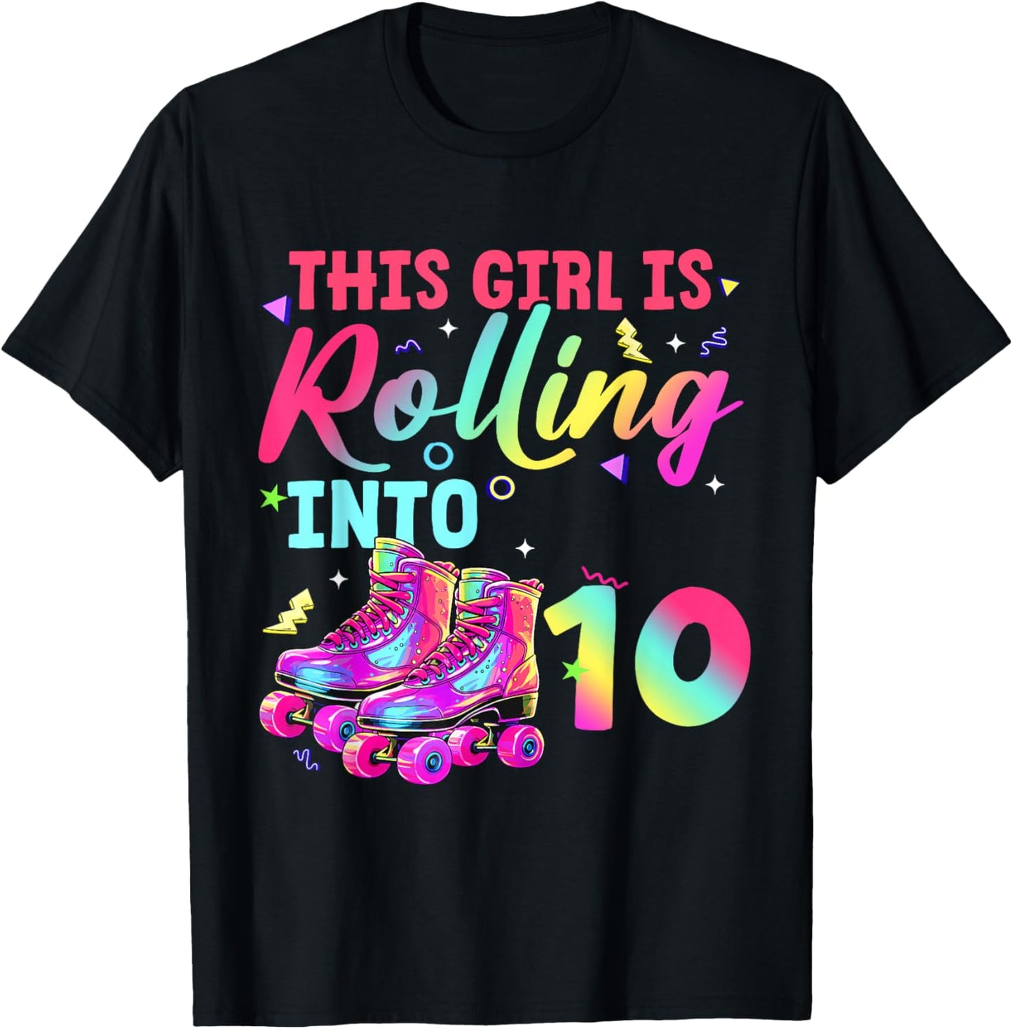 This Girl is Rolling Into 10 Colorful Roller Birthday Design T-Shirt - T-Shirt | Black