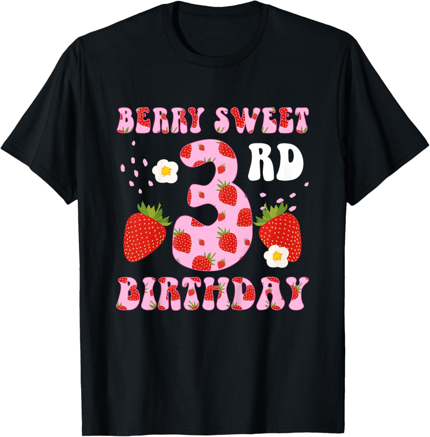 3rd Strawberry Birthday Party Three Year Old Strawberries T-Shirt - T-Shirt | Black