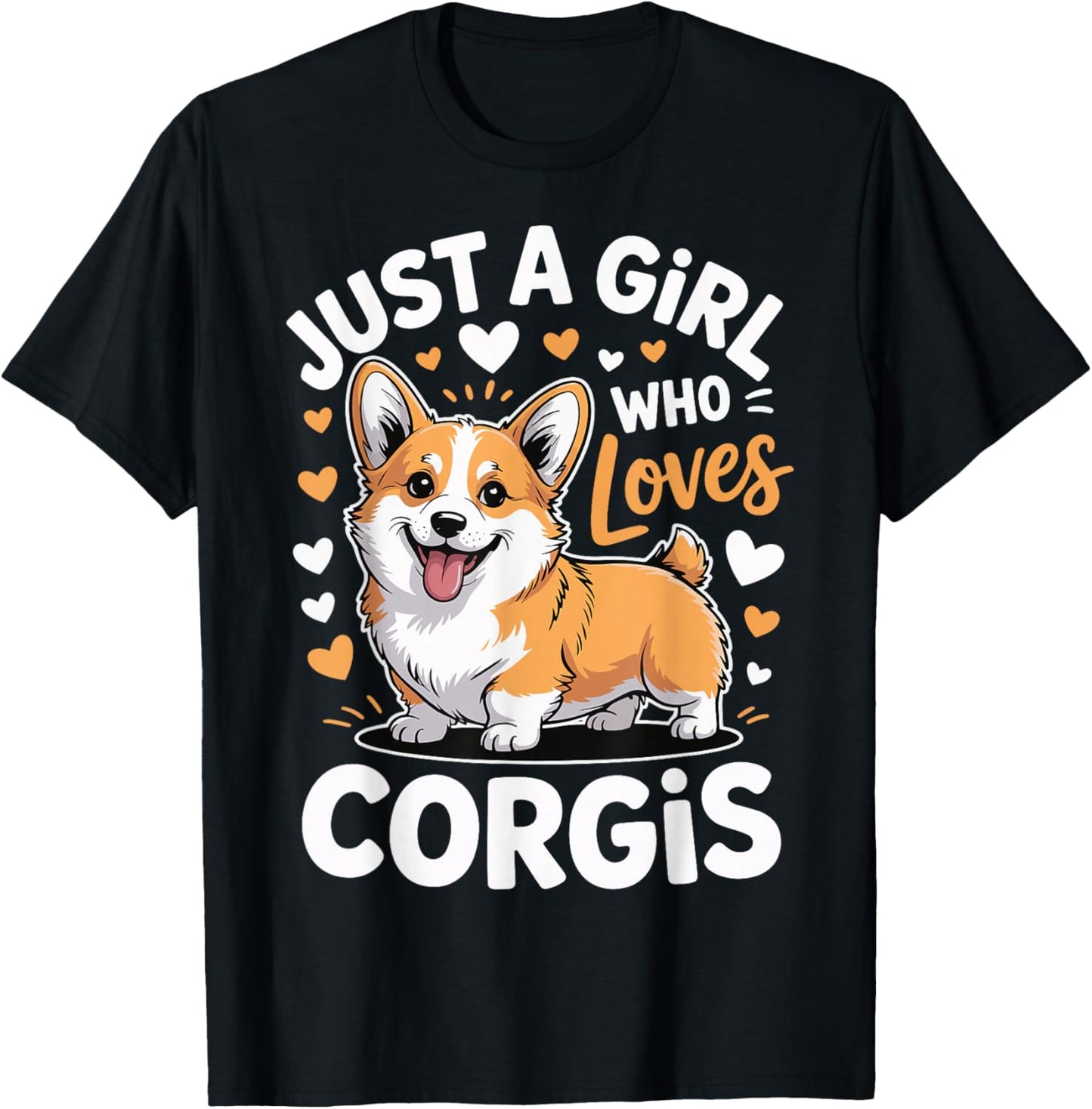 Just a Girl who Loves Corgis T-Shirt - T-Shirt | Black