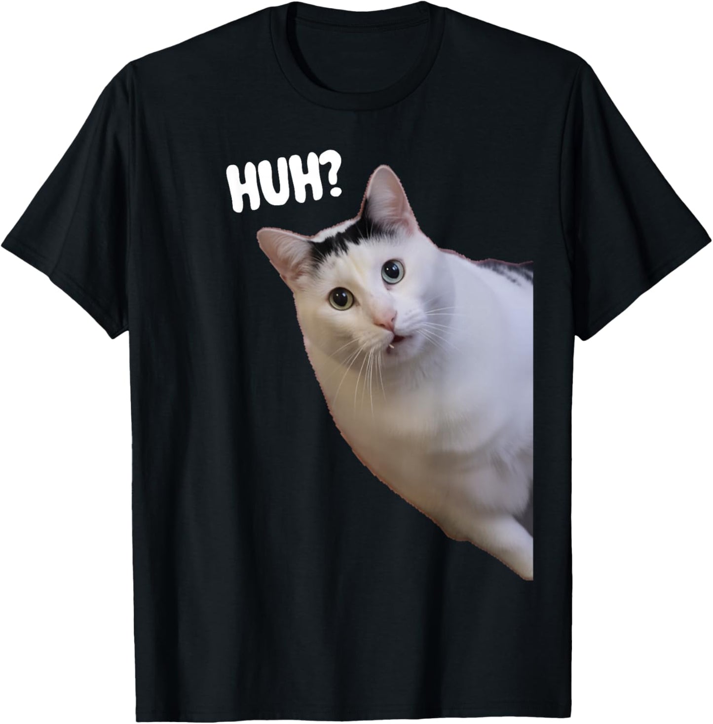 Funny Huh Cat Meme Funny Memes Internet Memes Cat Lover Joke T-Shirt - T-Shirt | Black
