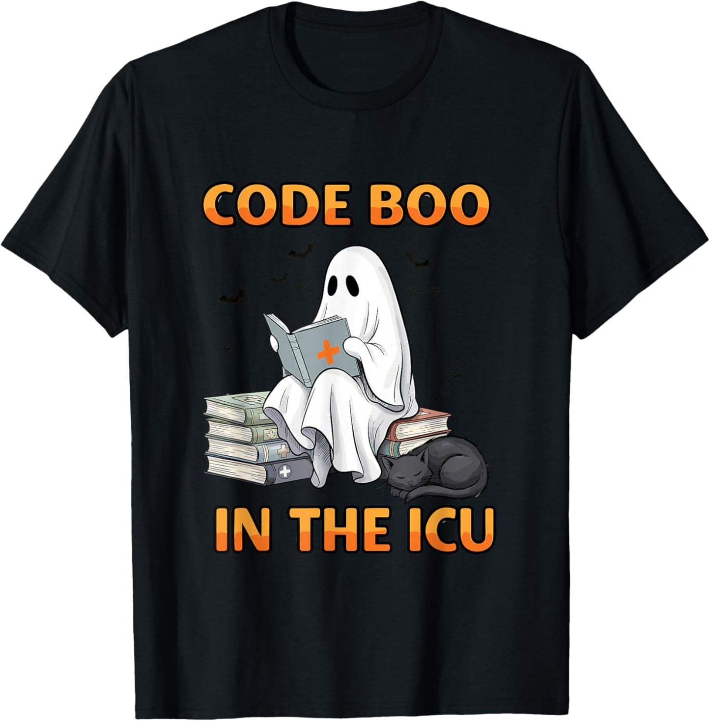 Ghost ICU Nurse Code Boo in ICU Funny Halloween Costume T-Shirt - T-Shirt | Black