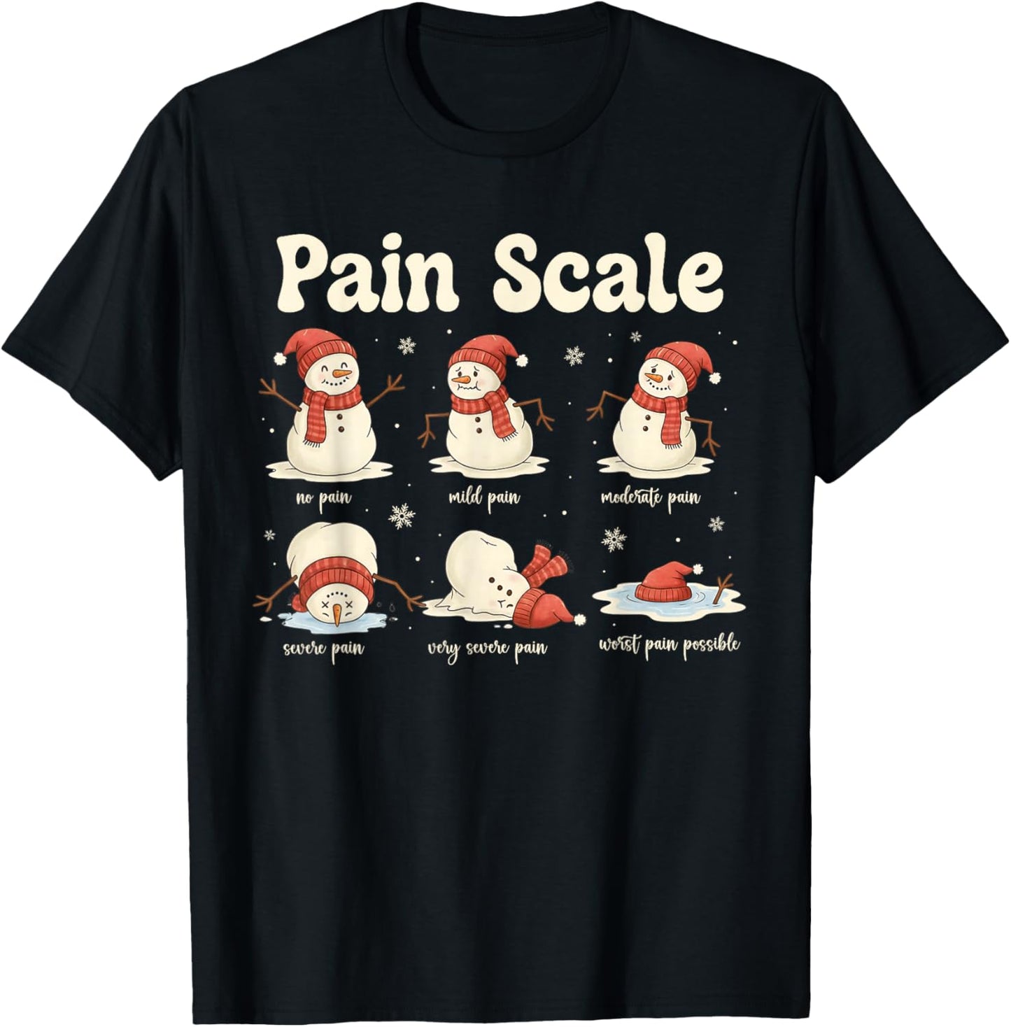 Pain Scale Snowman Funny Nurse Christmas ICU Nurse T-Shirt - T-Shirt | Black