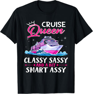 Cruise Queen Classy Sassy and A Bit Smart Assy Crusing Lover T-Shirt - T-Shirt | Black