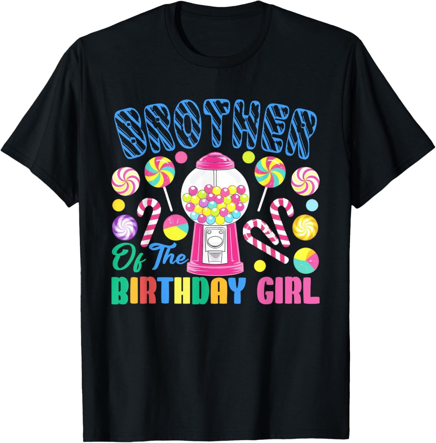 Brother of The Birthday Girl Candyland Matching Family T-Shirt - T-Shirt | Black
